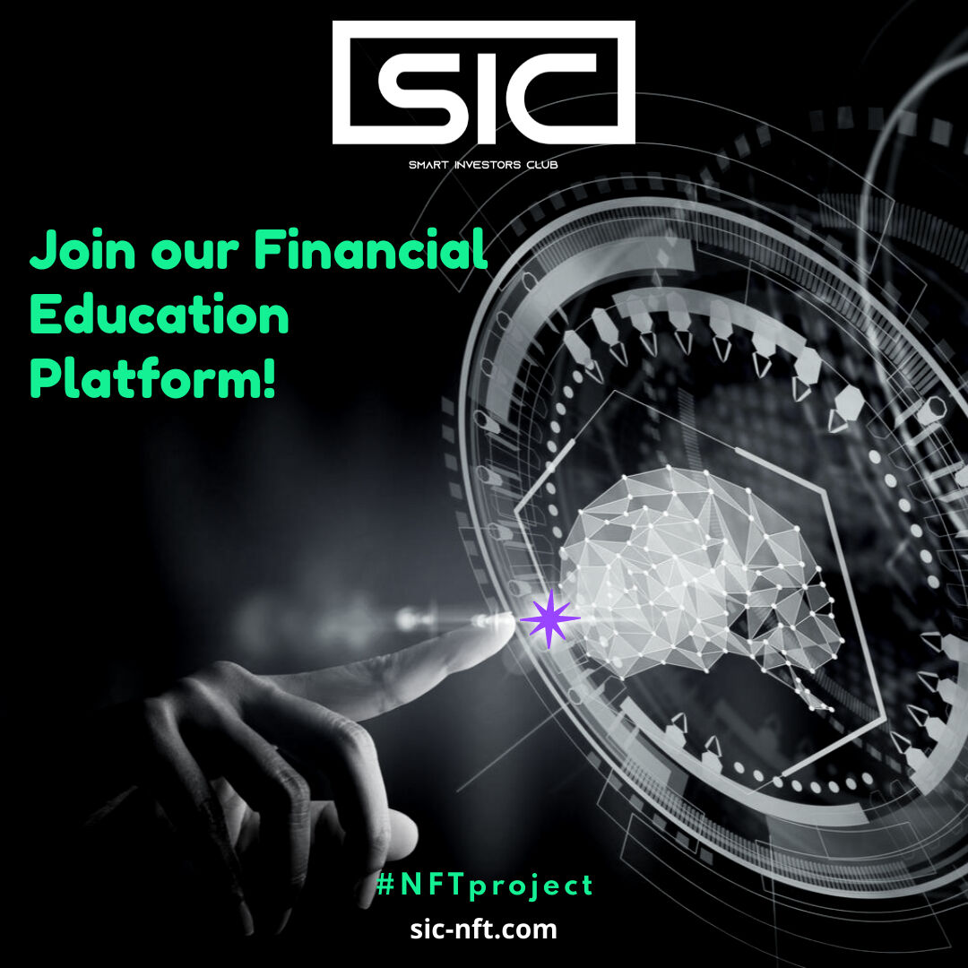 There are many topics that you should know to understand the different financial products that exist on the market. It is hard to know which one is right for you.
The #SmartInvestorsClub #NFT is a financial education platform that rewards you as you learn!
sic-nft.com
