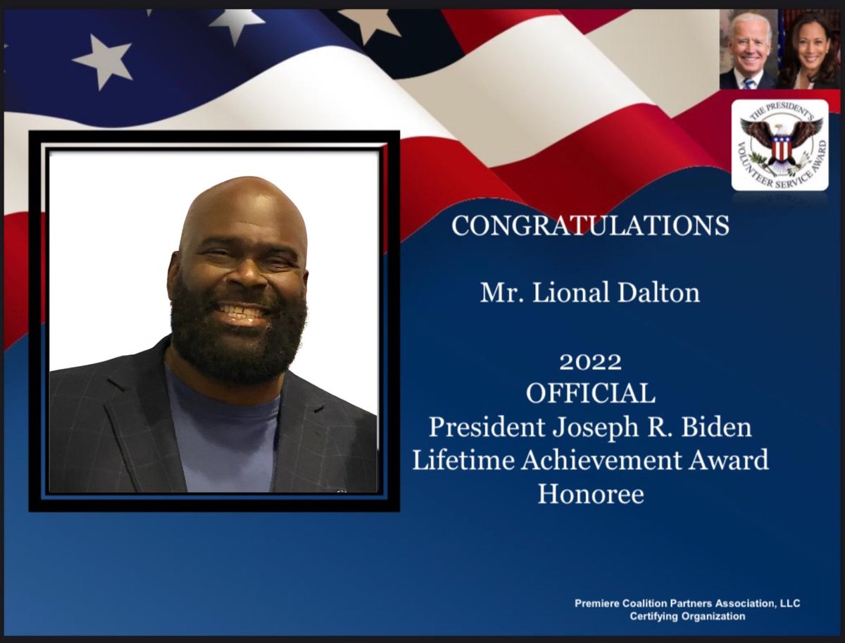lional_dalton's tweet photo. On behalf of Premiere Coalition Partners Association, it’s an honor to announce that, I along with many other incredible honorees, have been chosen to receive the 2022 Presidential Award !! https://t.co/MVbv8FtnSc
