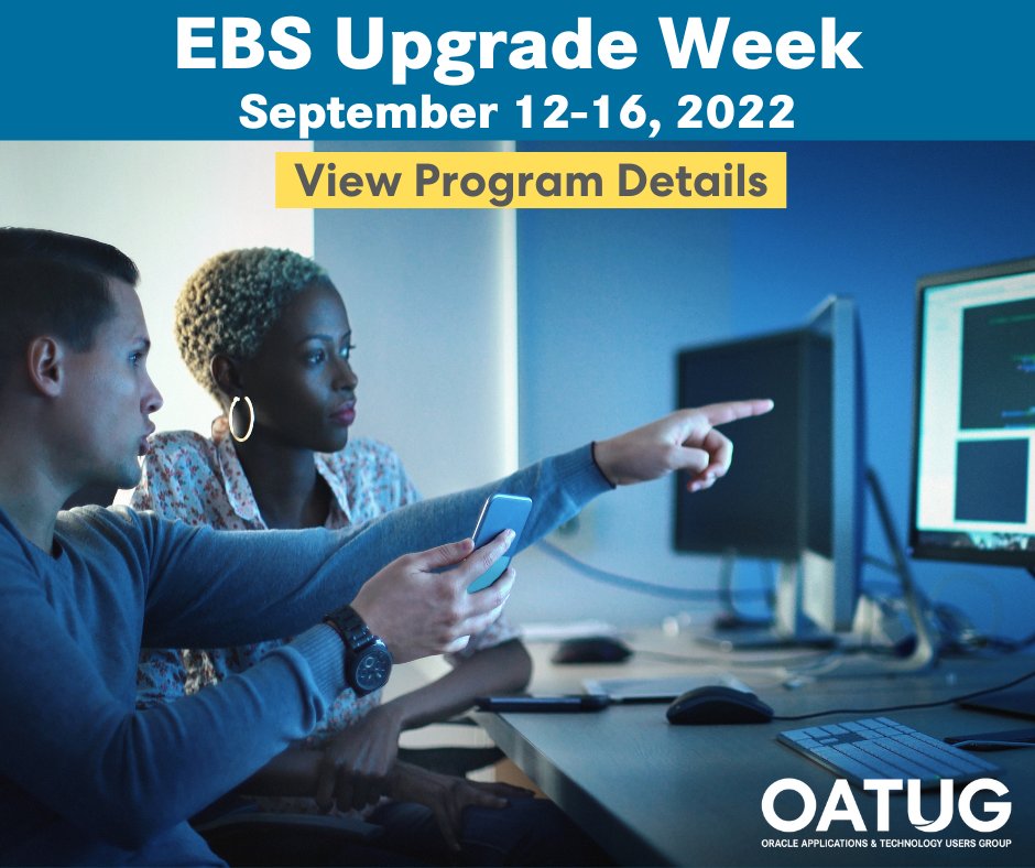 OATUG1's tweet photo. Get answers to your EBS Upgrade questions during EBS Upgrade Week, September 12-16, 2022. This 20-session live virtual event is free for OATUG members and just $297 for non-members. View the program details & register today! https://t.co/uBgi3rK34x #oracleEBS #oracle #EBSUpgrade https://t.co/pINCSinnrv