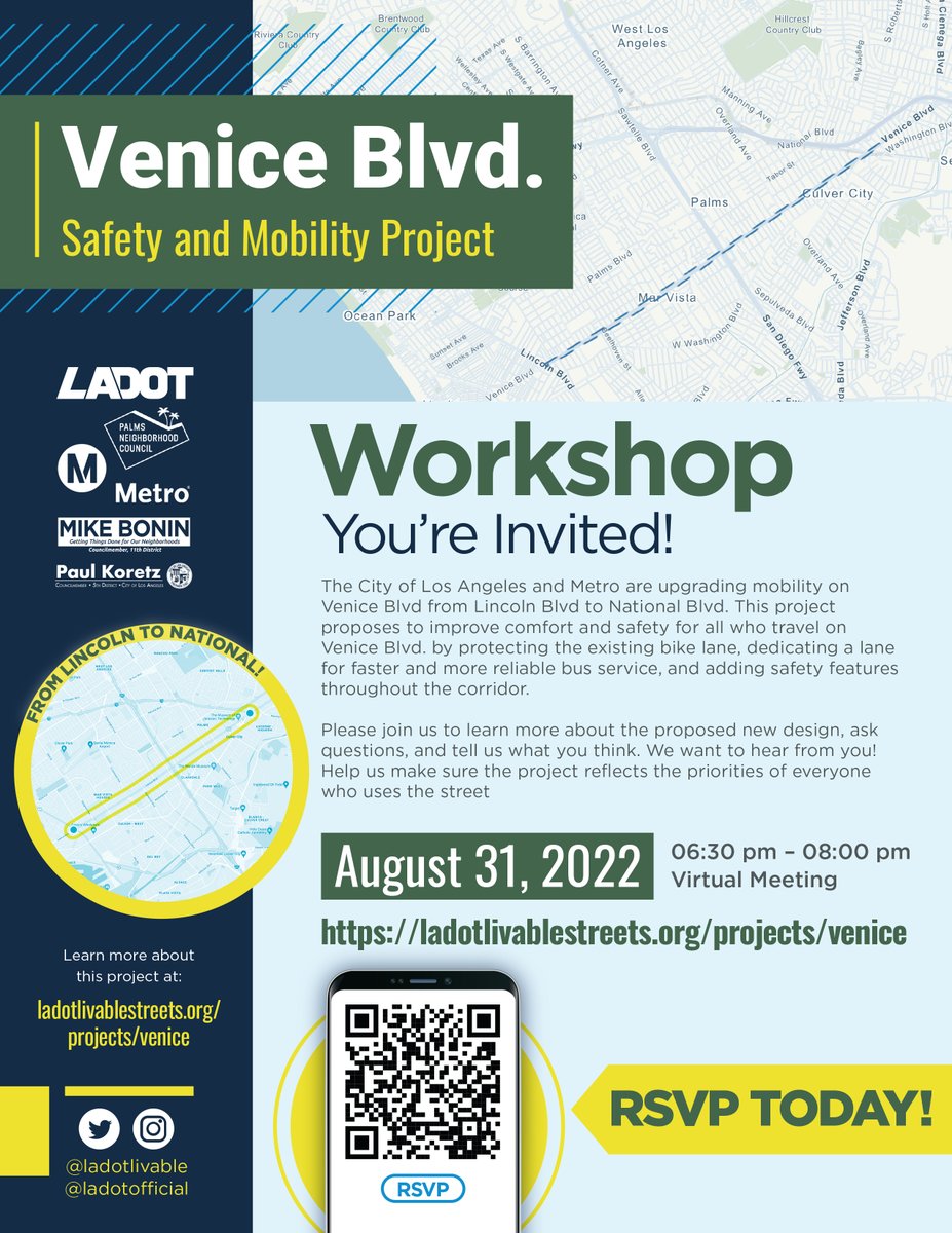 We are bringing mobility upgrades to Venice Boulevard. This project proposes to improve comfort & safety for all who travel on Venice Blvd. Join the virtual meeting taking place on August 31, from 6:30-8PM. RSVP at ladot.lacity.org/venicersvp. Details at ladotlivablestreets.org/projects/venice.