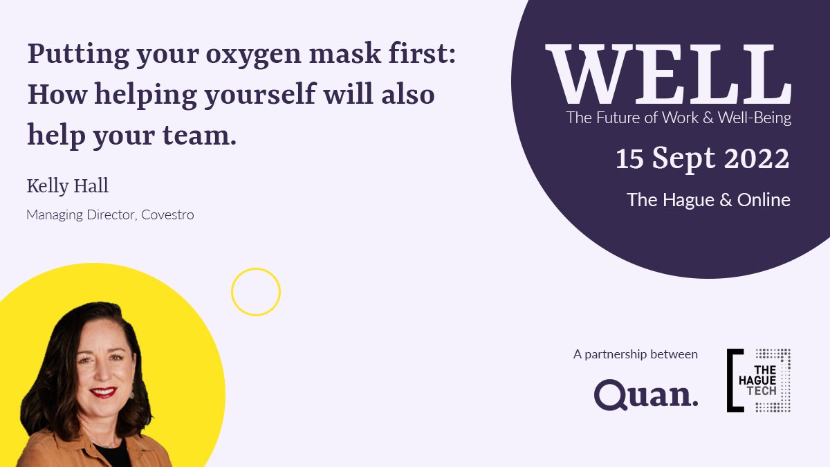 quanwellbeing's tweet photo. Get ready for the second edition of WELL! ❤️‍🩹

Sept 15, The Hague or online 💻

Join Kelly Hall, Managing Director at Covestro, in "Putting your oxygen mask first: How helping yourself will also help your team"  

🎟 Details: https://t.co/neawyBW4Dp

#WELL2022 #teamculture https://t.co/gDpUfxa0wm
