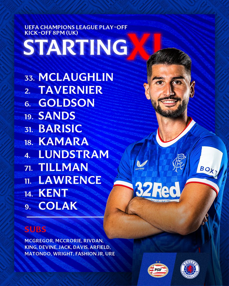 🆕 Tonight’s #RangersFC team to face <a href="/PSV/">PSV</a> in the <a href="/ChampionsLeague/">UEFA Champions League</a> play-off.

🗒️ Full Team News: rng.rs/3wud4nj

#PSVRAN | #UCL