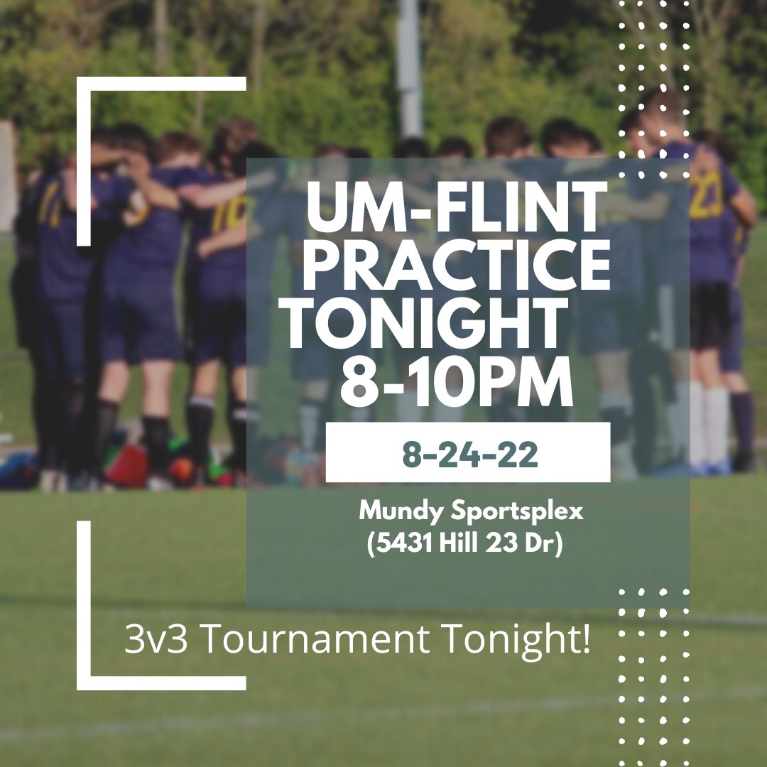 umflintsoccer's tweet photo. Come out tonight for a 3v3 tournament if you are a UM-Flint Student looking to play this season! We had a great turn out Monday for players looking to play in this upcoming season! https://t.co/U7AX4Fmtqp