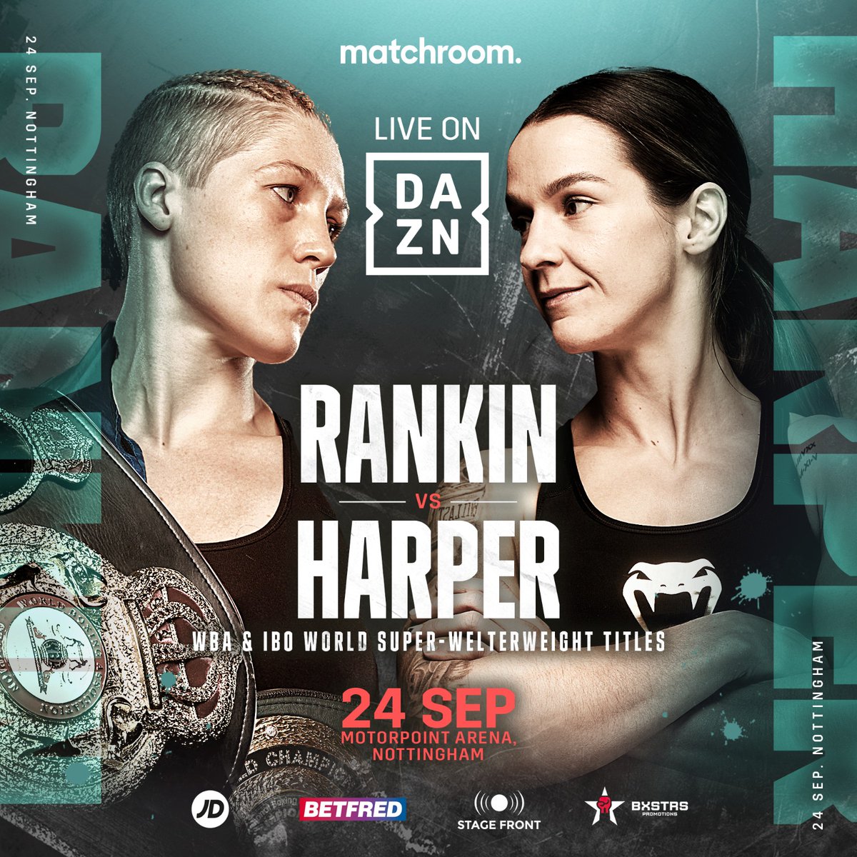 IT'S ON...

WBA and IBO Super-Welterweight Champion Hannah Rankin defends her titles against Terri Harper.👊

➡️ September 24th

➡️ Nottingham

➡️ Live on DAZN 

It's a huge night for Hannah after her historic defence at the OVO Hydro.🔥