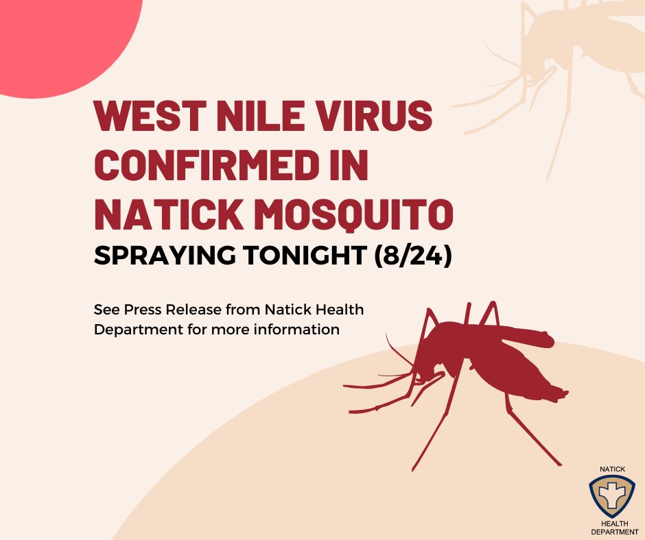 MDPH detected West Nile Virus (WNV) in mosquitoes collected from Natick. The town has coordinated with the Central Massachusetts Mosquito Control Project (CMMCP) to spray a designated area of concern TONIGHT (8/24/22). More details:
natickma.gov/DocumentCenter…