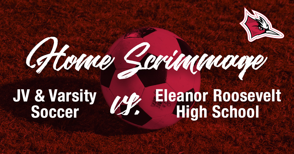 Good luck to our JV and Varsity Soccer teams in their home scrimmages against Eleanor Roosevelt High School! ⚽