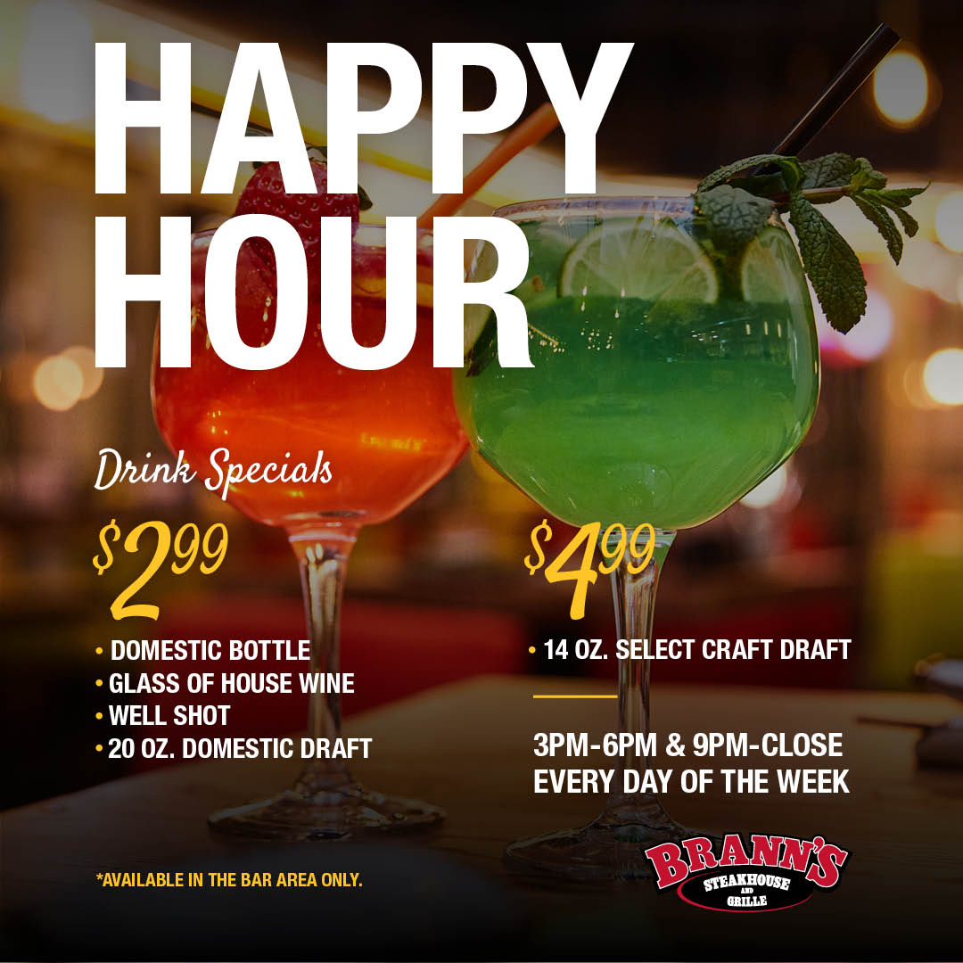 Brann's Steakhouse & Grille on Twitter: "What are the elements of a good happy  hour? We'd say great food, great drinks, and great prices! Brann's  Steakhouse has all 3! Stop by and