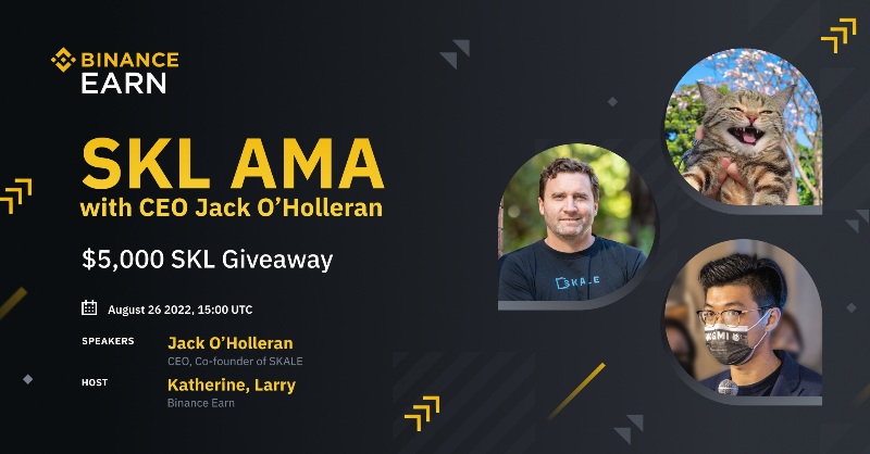 binance's tweet photo. Join us on #Binance Live for an AMA with the CEO of @SkaleNetwork, @jackoholleran and the Binance Earn team!

🗓️ August 26, 2022
⏰ 15:00 UTC
 
There will also be $5,000 in $SKL to be won - read the thread below to see how you can participate.

Set a reminder ⤵️