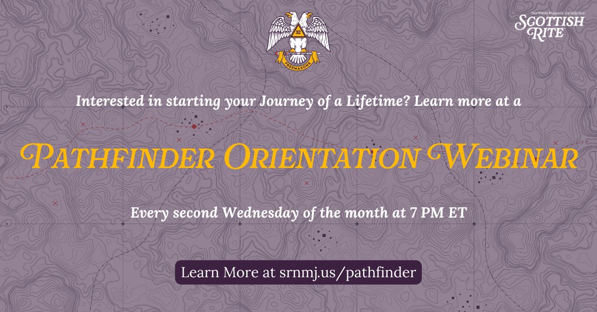 ScottishRiteNMJ's tweet photo. Have you started your Journey of a Lifetime through our Pathfinder Program? You can learn more at our Pathfinder orientation webinars every second Wednesday of the month at 7 PM ET. Learn more: https://t.co/9KY6Y88uXp https://t.co/RRhS9bqPkE