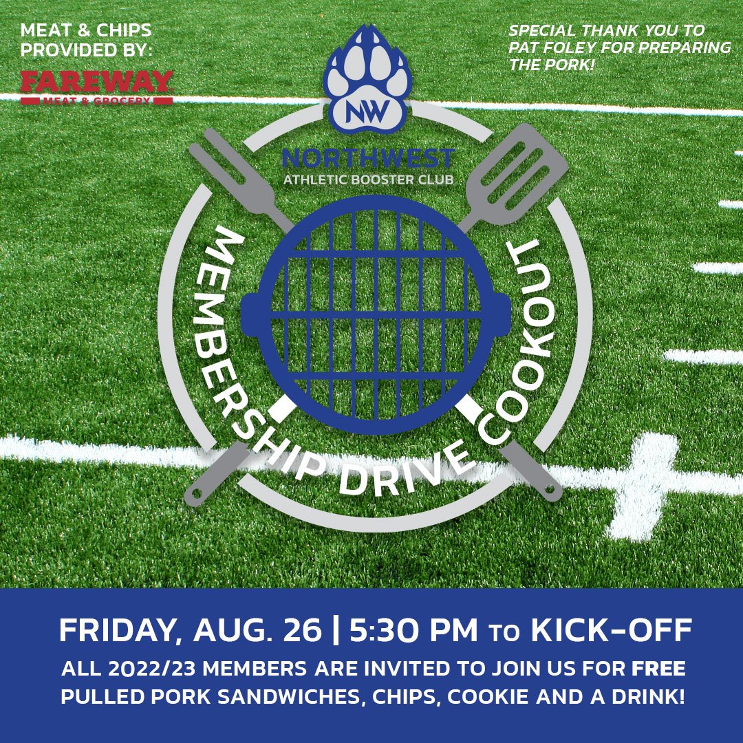 The NW Athletic Booster Club is excited to invite you to a membership drive cookout this Friday before the Northwest vs. Valley game. 
This is a FREE EVENT FOR ALL 22/23 BOOSTER MEMBERS who have already joined or join Friday! Join today on RevTrack, or on Friday at the cookout!