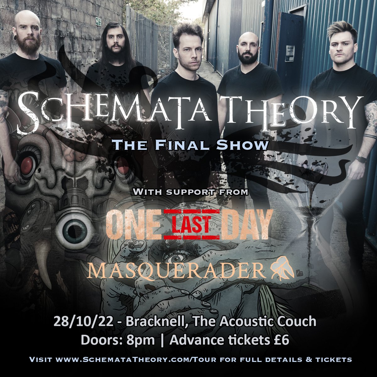 SchemataTheory's tweet photo. ***SPECIAL ANNOUNCEMENT***

On Friday, October 28th, Schemata Theory will be playing a special hometown show at The @acousticcouch in Bracknell with support from @OneLastDayBand and @IAmMasquerader.

You don’t want to miss this as it will mark 3 important milestones for the band. https://t.co/NuN72zrxkr