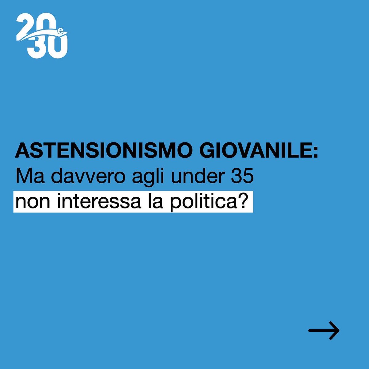 20e30_'s tweet photo. L’obiettivo principale di 20e30, fin dall’origine, è sempre stato quello di contribuire a ridurre l’astensionismo giovanile. 

Ma ai giovani non interessa davvero la politica o non si ritrovano più in questo tipo di politica? https://t.co/RRrQfOmM6G