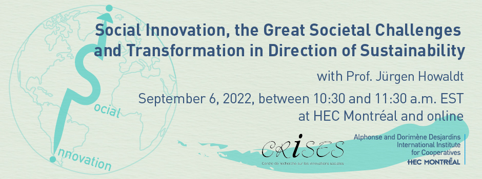 Hello #coop community! Does #socialinnovation interest you? Then join us on Sept. 6 <a href="/HEC_Montreal/">HEC Montréal</a>  or online for a presentation by prof. Jürgen Howaldt! Find all the details here:
bit.ly/3POiuAy