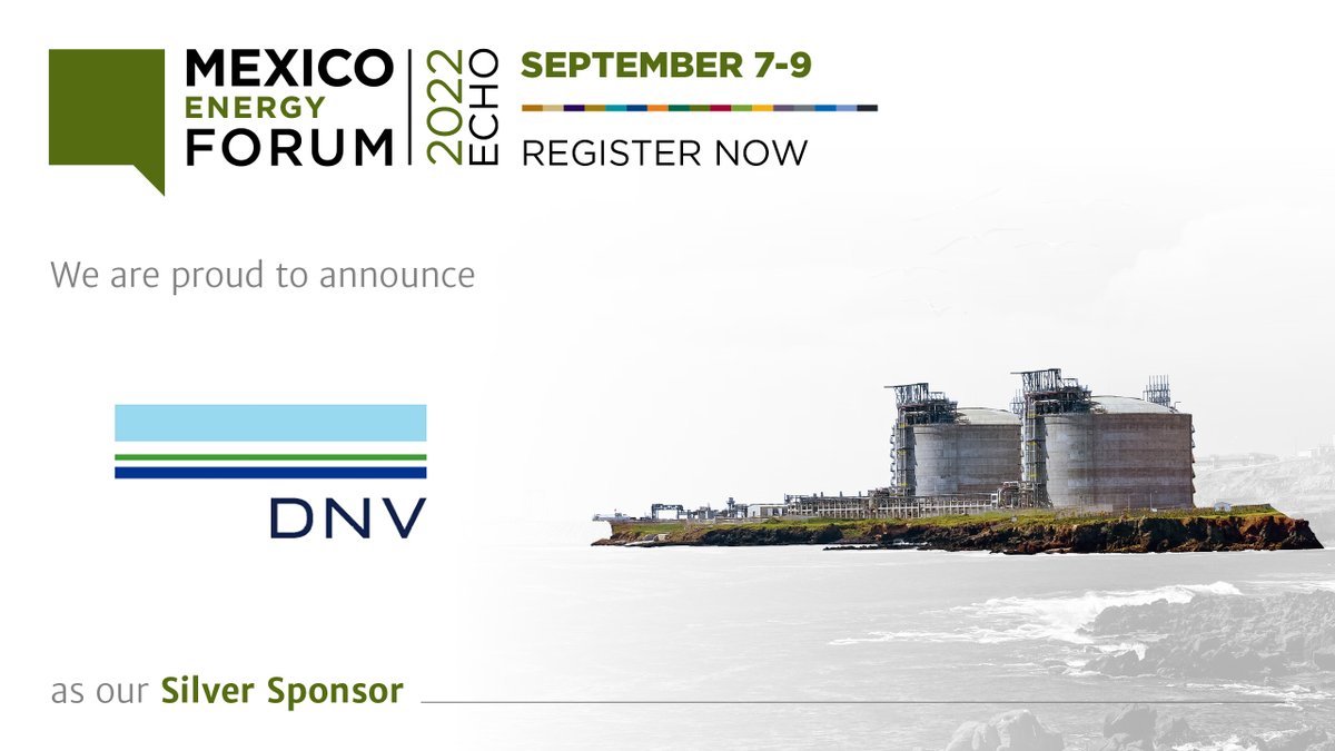 mexicorenovable's tweet photo. Glad to have @DNV_Mexico as our sponsor in the energy industry event of the year: #MexicoEnergyForum 2022 Echo!
Now including as well a special day for #MexicoNaturalGasForum 2022, for you to learn and network with key industry leaders from all the sector.
https://t.co/xPs8Gdkmur https://t.co/WahKIkYLtV