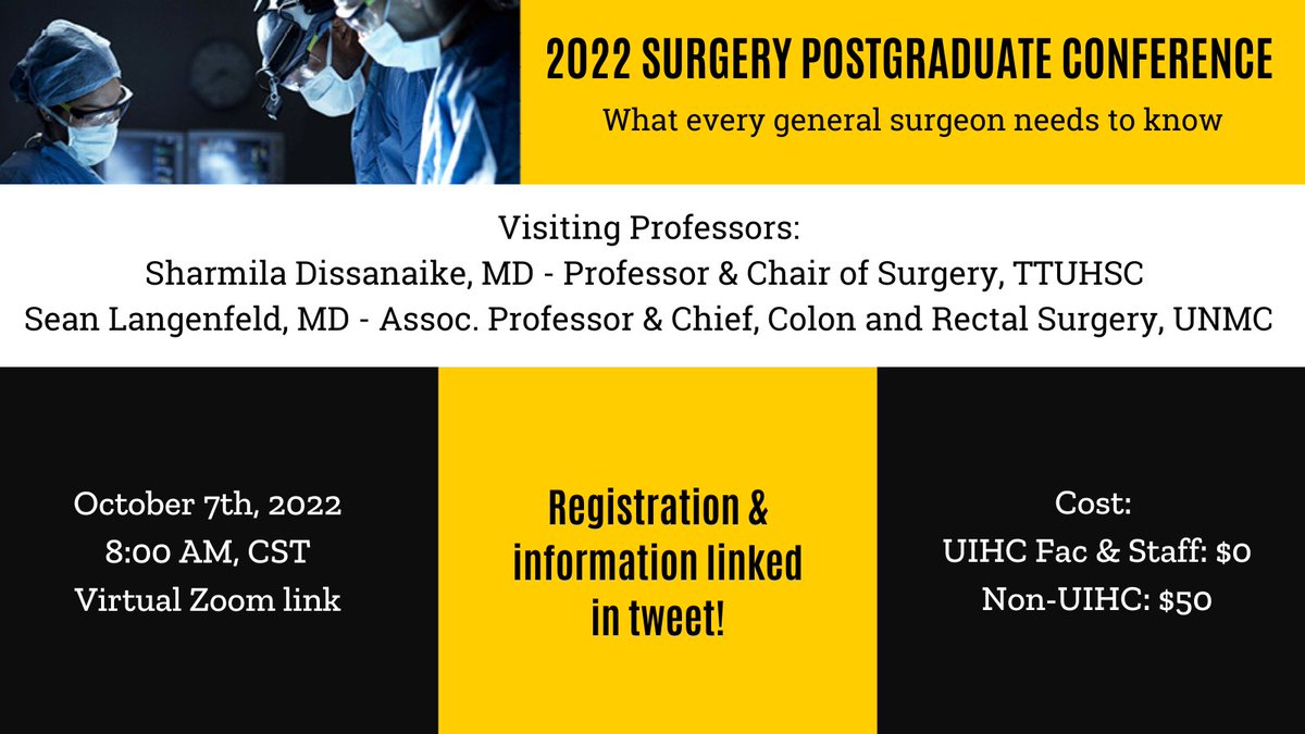 Register today for the @UIowa_Surgery Dept. of Surgery Annual Postgraduate Conference. Our fully virtual meeting will be held Friday, October 7, 2022. You must register in advance. bit.ly/3AcApeo