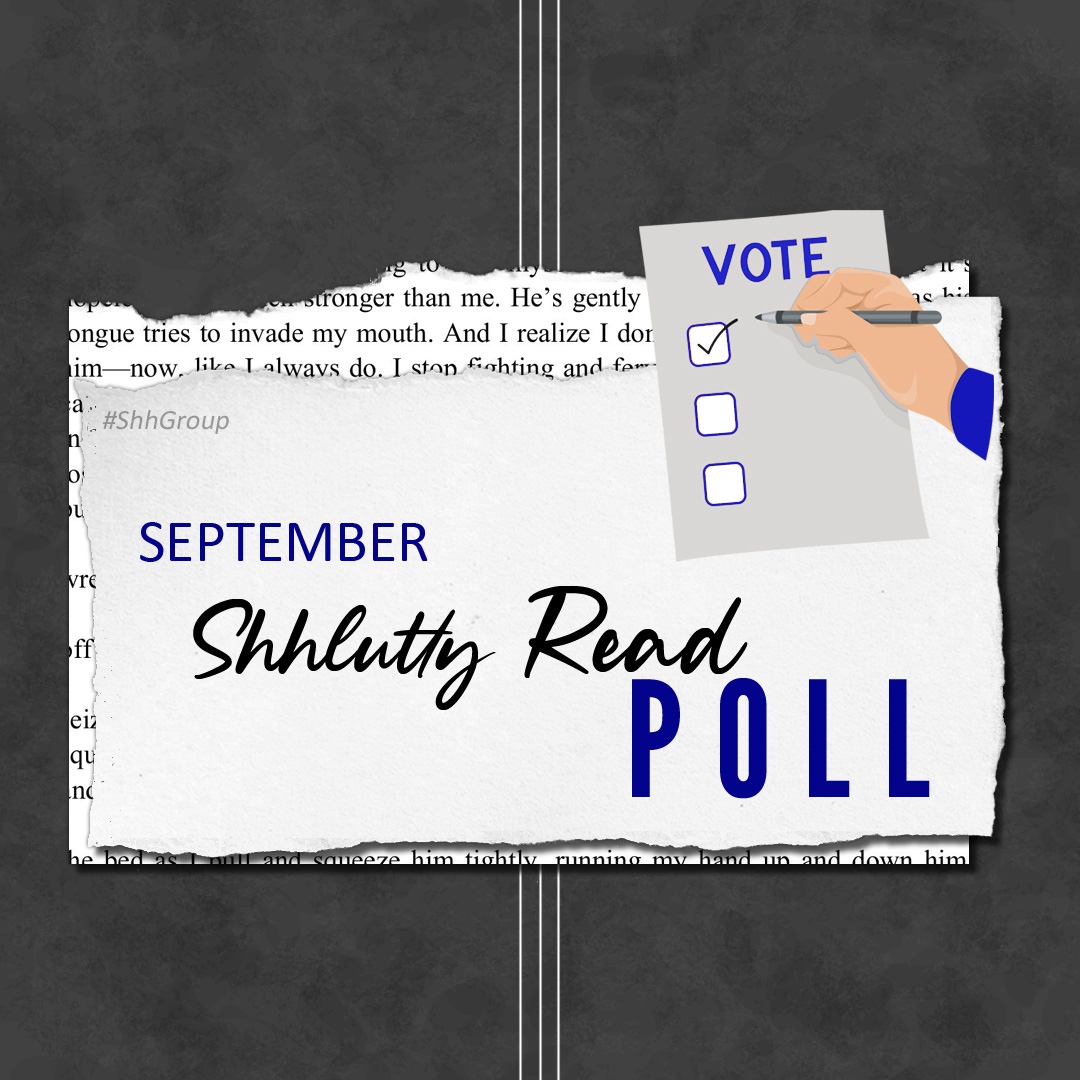 Shh_group's tweet photo. September #ShhluttyRead Poll is up!
Vote for the book you want to read with us next month.
📊 August 20-27, 2022: https://t.co/dkGiFwDmIP
________________________________
#ShhGroup #BooksBooksBooks #GroupRead #BOTM https://t.co/MnvktbtMjE