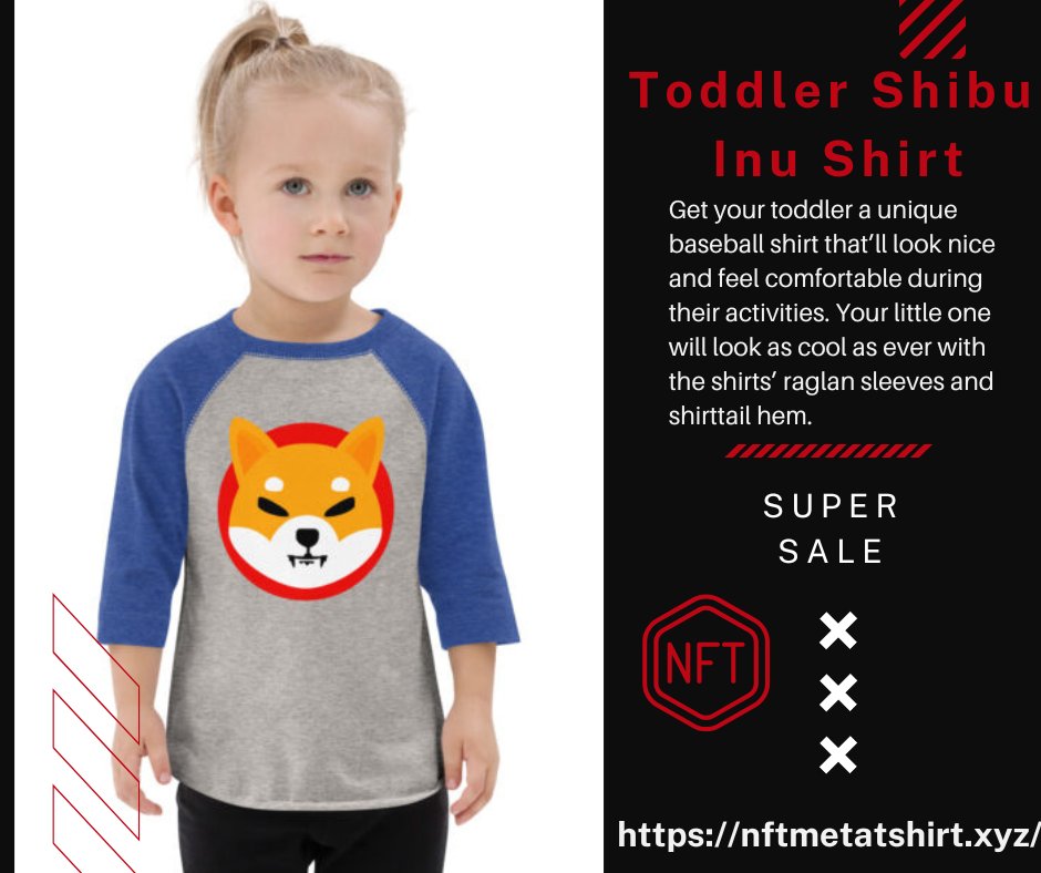 Toddler Shibu Inu Shirt
$25.00
Get your toddler a unique baseball shirt that’ll look nice and feel comfortable during their activities. 
#trendy  #fashion #nftfashion #clothingbrand 
nftmetatshirt.xyz/product/toddle…