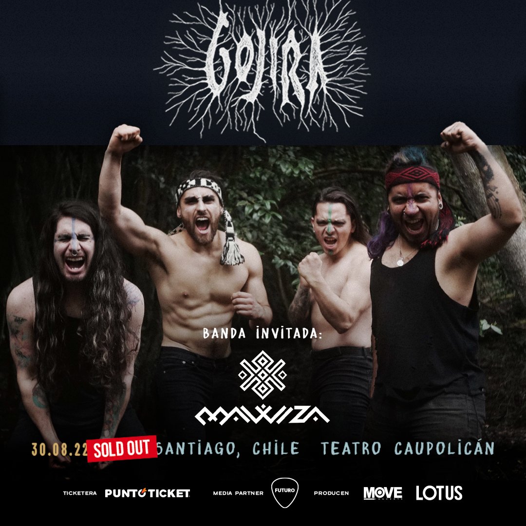 lotusmusica's tweet photo. ¡Es oficial! 🔥 Mawiza serán los encargados de abrir el show de @GojiraMusic este 
30 de agosto en Teatro Caupolicán 🤘

¡Revisa todo lo que debes saber para el día del show aquí!

🎟 Entradas agotadas

#GojiraEnChile https://t.co/d8mkmbeaOD