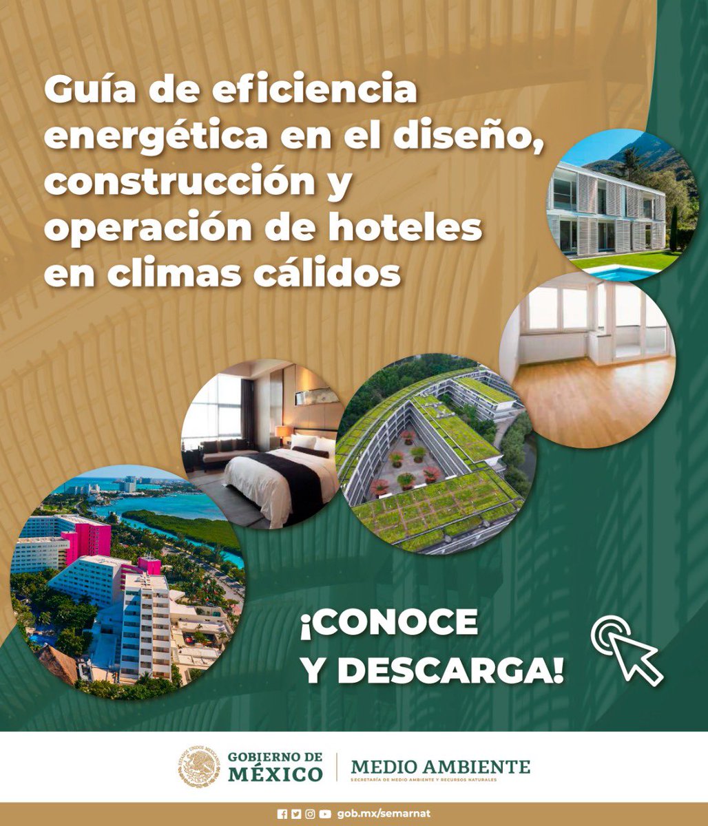 SEMARNAT_mx's tweet photo. 📌La “Guía de Eficiencia Energética en el Diseño, Construcción y Operación de Hoteles en Climas Cálidos” proporciona a todos los actores involucrados en el sector hotelero en 🇲🇽 estrategias de eficiencia energética y energías renovables.🏨🍃

Conoce más ➡️ https://t.co/mo9HfOQQca https://t.co/nutuOB220w