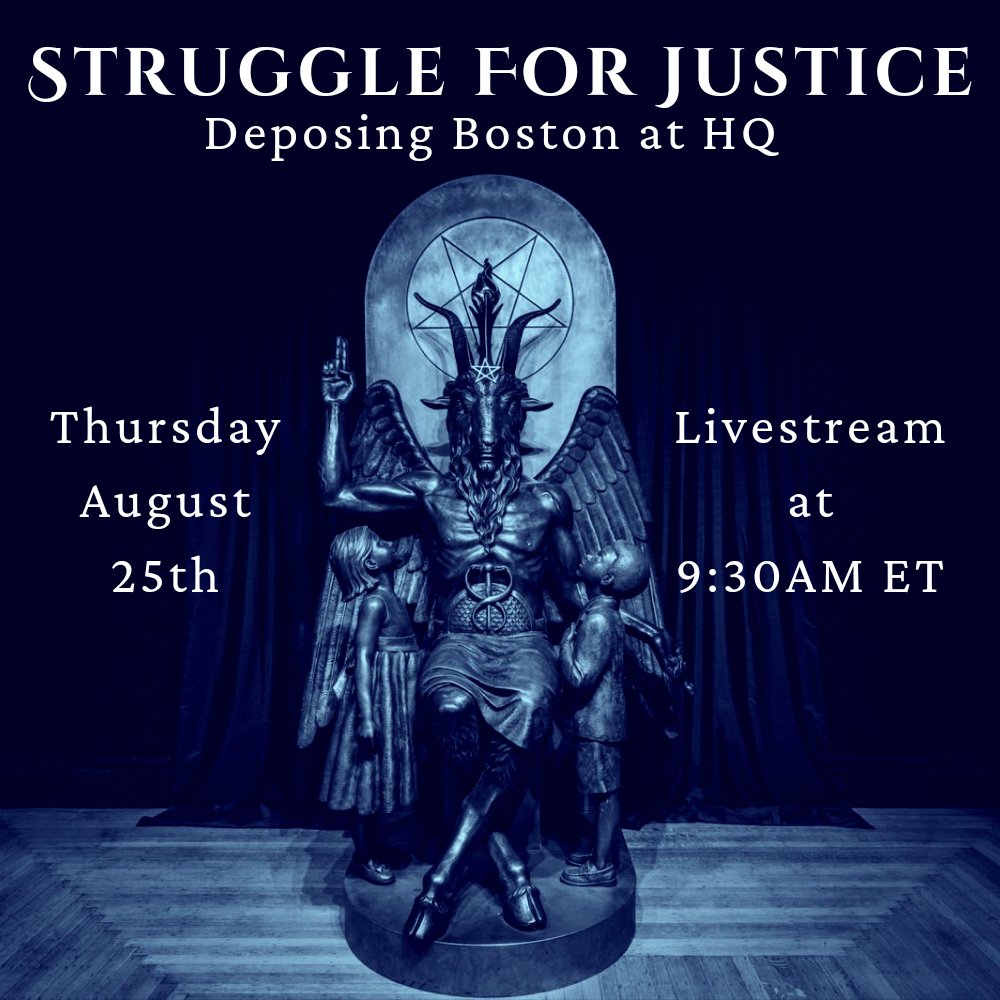 Join us for The Satanic Temple vs. City of Boston deposition livestream from HQ in Salem tomorrow, Thursday August 25th at 9:30 AM ET. The deposition will continue throughout the day. This will be available recorded for free on TST TV. Streaming free at thesatanictemple.tv/programs/strug…