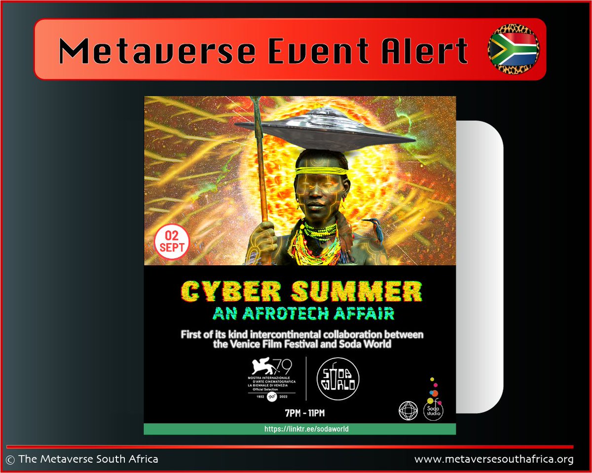 MetaverseSA's tweet photo. If you can make it to Jozi in September, we've found a really cool event for you check out!  It's a collaboration between @intotheSoda and @la_Biennale 

Get your tickets here 👉👉 https://t.co/qnFnx9o6o1 https://t.co/rj9Bs6YrQX