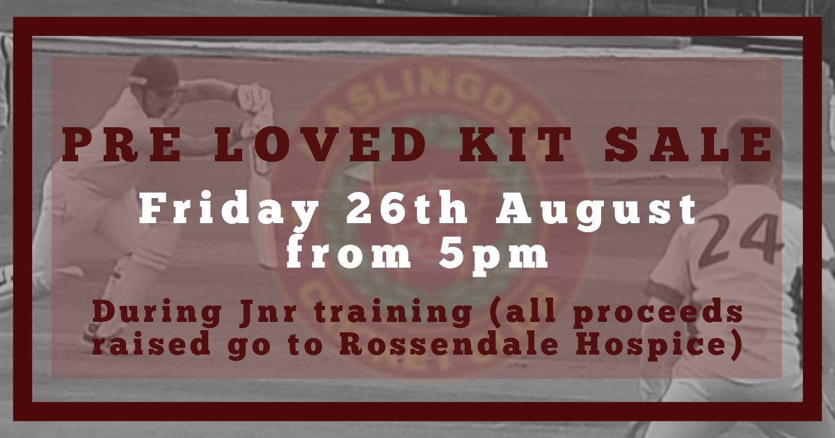 Haslingden CC Juniors (@juniorshcc) on Twitter photo **HCC Junior Pre Loved Kit Sale**
This Friday during junior training we will be holding a pre loved kit and equipment sale.
Please pop by and see Rachel to see what is available, all proceeds will go to Rossendale Hospice <a href="/RossHospice/">Rossendale Hospice</a>
From 5pm at <a href="/HaslingdenCC/">Haslingden CC</a> **HCC Junior Pre Loved Kit Sale**
This Friday during junior training we will be holding a pre loved kit and equipment sale.
Please pop by and see Rachel to see what is available, all proceeds will go to Rossendale Hospice <a href="/RossHospice/">Rossendale Hospice</a>
From 5pm at <a href="/HaslingdenCC/">Haslingden CC</a>
