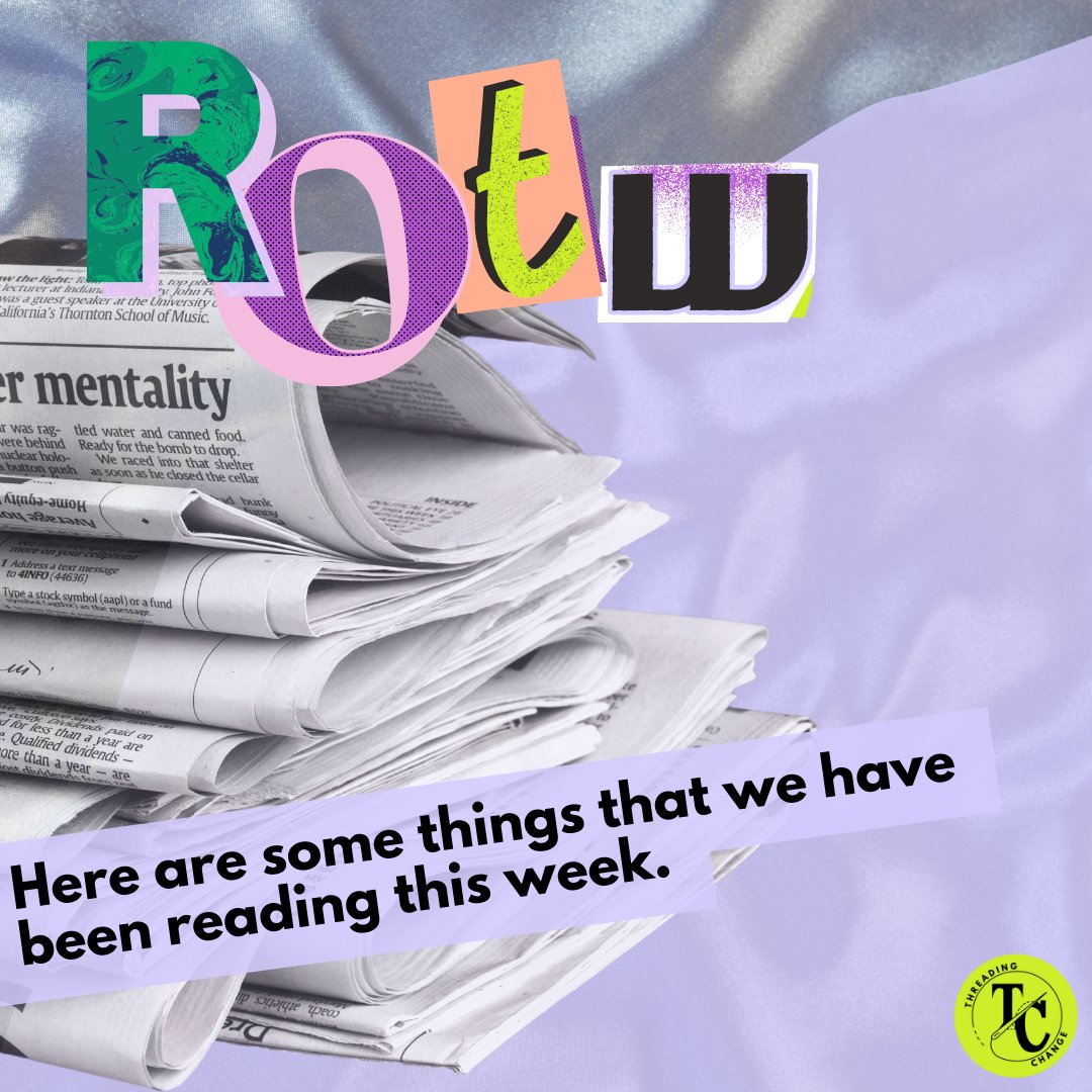 ThreadingChange's tweet photo. We haven’t done our #ReadsOfTheWeek in a while! Here is a roundup of some of the things we have been reading lately!
Follow the link in our bio to our #blog for all of the links in one place. Leave us a comment to share your thoughts!
#EthicalFashion #FairPay #StopFastFashion https://t.co/0C2isKfeBk