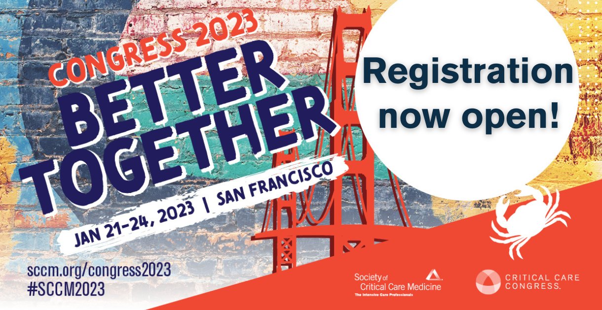 SCCM on Twitter "Registration for the 2023 Critical Care Congress is now open to all! Join your