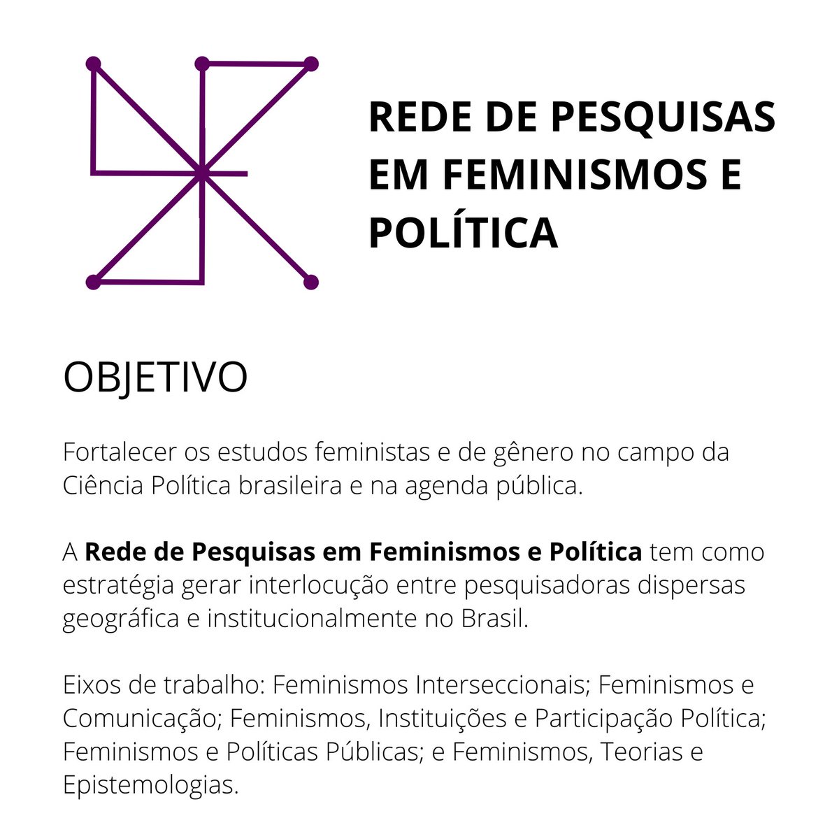 RedeFemPol's tweet photo. [Rede de Pesquisas em Feminismo e Política] Lançamento 

Oi, inauguramos hoje páginas no Twitter e no Instagram. Para conhecer nossa história, objetivo e composição, confere os cards. Somos um espaço aberto de divulgação e promoção dos estudos de gênero e feminismos na política💜 https://t.co/DwTWwk3LLU