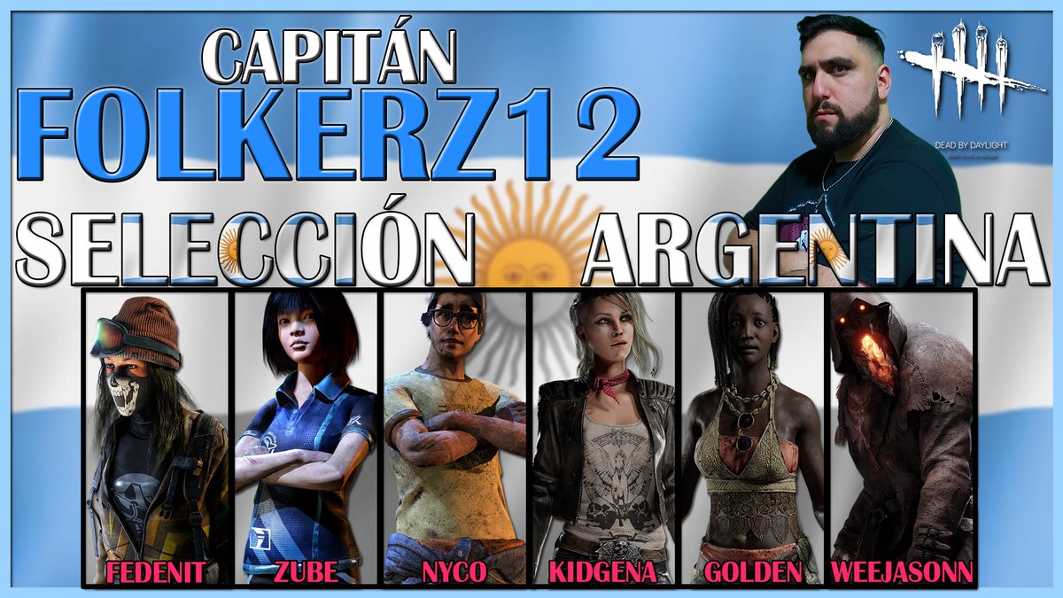 Seleccion Argentina de Dead by daylight , en el mundial organizado por la leyenda de la comunidad <a href="/ReudigRuediger/">ReudigRuedigerメ</a>