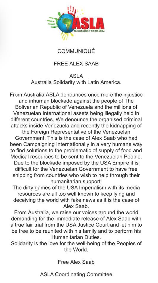 Statement by the Australian Solidarity with Latin America, ASLA, expressing its rejection of the arbitrary detention of the diplomat Alex Saab, by the US government, which violates international law and the Vienna Convention on Diplomatic Relations. @Fariacrt @CamillaFSaab