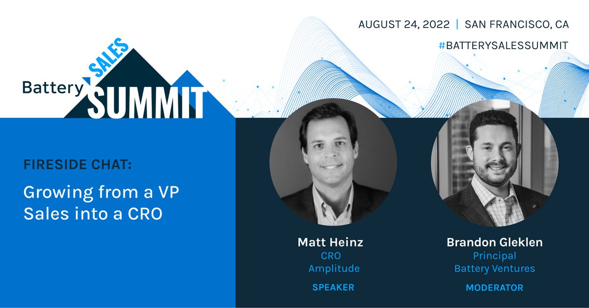 BatteryVentures's tweet photo. Hoping to make the professional jump from VP of Sales to Chief Revenue Officer (CRO)? @Amplitude_HQ CRO Matt Heinz joins our @BrandonGleklen at #BatterySalesSummit to discuss Matt's journey to the CRO role and lessons he’s learned along the way. https://t.co/TnEQUKXXvX