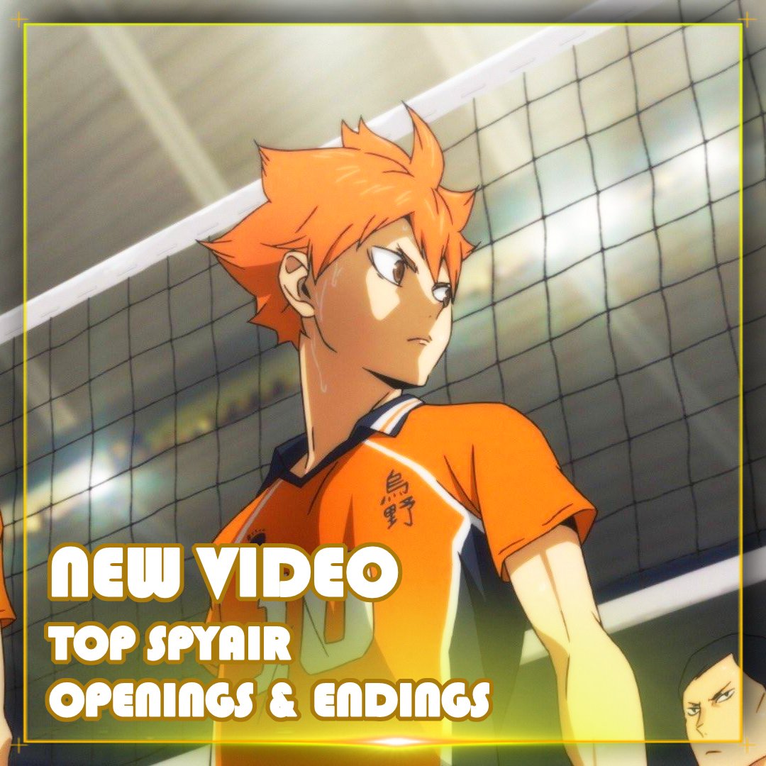O Manric My Top Spyair Anime Openings Amp Endings Is Up D Gt Gt T Co Zkit9x19zf Anime Topanime Haikyuu Gintama Hinata Shoyo Spyair T Co Yy0dqpy9ne Twitter O Manric My Top Spyair Anime Openings Amp Endings Is Up D Gt Gt T Co Zkit9x19zf Anime Topanime Haikyuu Gintama Hinata Shoyo Spyair T Co Yy0dqpy9ne Twitter
