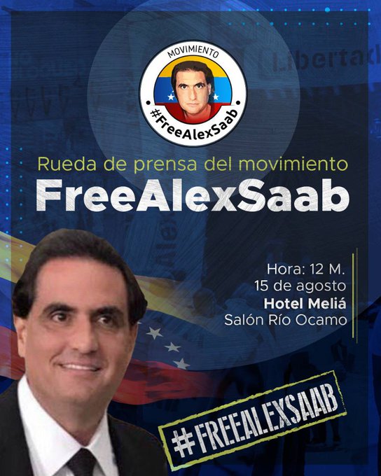 El Movimiento #FreeAlexSaab te invita para este Lunes, 15 de agosto, a una Rueda de Prensa a las 12 del mediodía, en el Salón Río Ocamo del Hotel Meliá Caracas. 

¡Asiste! ¡Participa!

#FreeAlexSaab