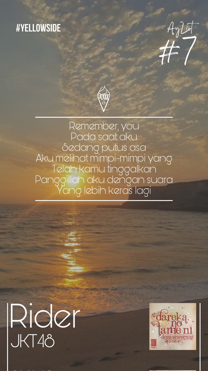 aysss_cream's tweet photo. #AyList part 7
Part kali ini merupakan lagu dari salah satu setlist theater JKT48 yang berjudul "Rider".
Lagu ini cocok buat kalian yang sedang merindukan seseorang nih, omo omo🙈
Dan, lagu ini bisa kalian dengerin di semua platform musik digital!
#YellowSide 💛 https://t.co/uZ4QnNK1IP