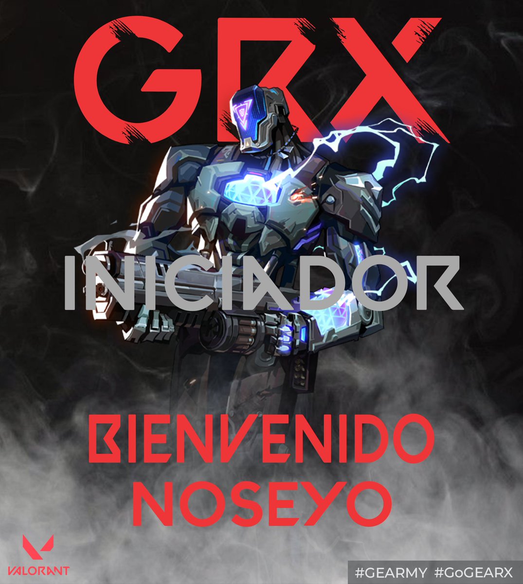 GRX_Latam's tweet photo. #PRESENTACION

Les presentamos a nuestro Jugador que compondrá como iniciador al roster principal de GEAR X de valorant🥳 

¡Bienvenido @n0s3y0!🤝 

#GEARMY #GoGEARX #ANUNCIO #VALORANT https://t.co/65YzFZz7UE