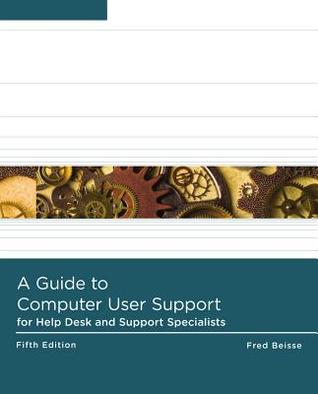 Pdf [DOWNLOAD] A Guide to Computer User Support for Help Desk and ...