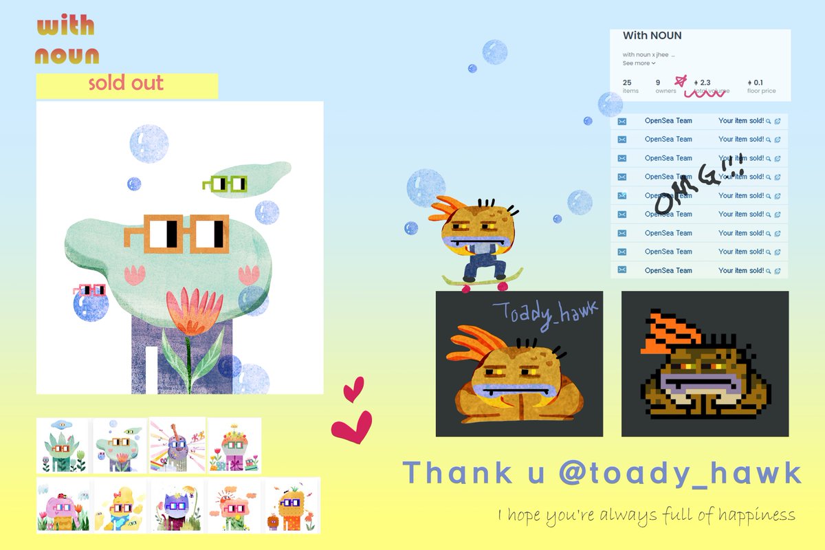 [SOLDOUT] With Noun
🙏Trading volume 2.3 ETH

Wow, what happened at dawn.
Opensea sent a mail bomb.
I didn't sleepㅠㅠ
😍Thanks a lot <a href="/toady_hawk/">Toady Hawk</a>
 
I hope all your days are happy. love u❤️ 

with noun : url.kr/qograu

#nft #NFTCommunity #rhythmicalNFT #nouns #lilnouns