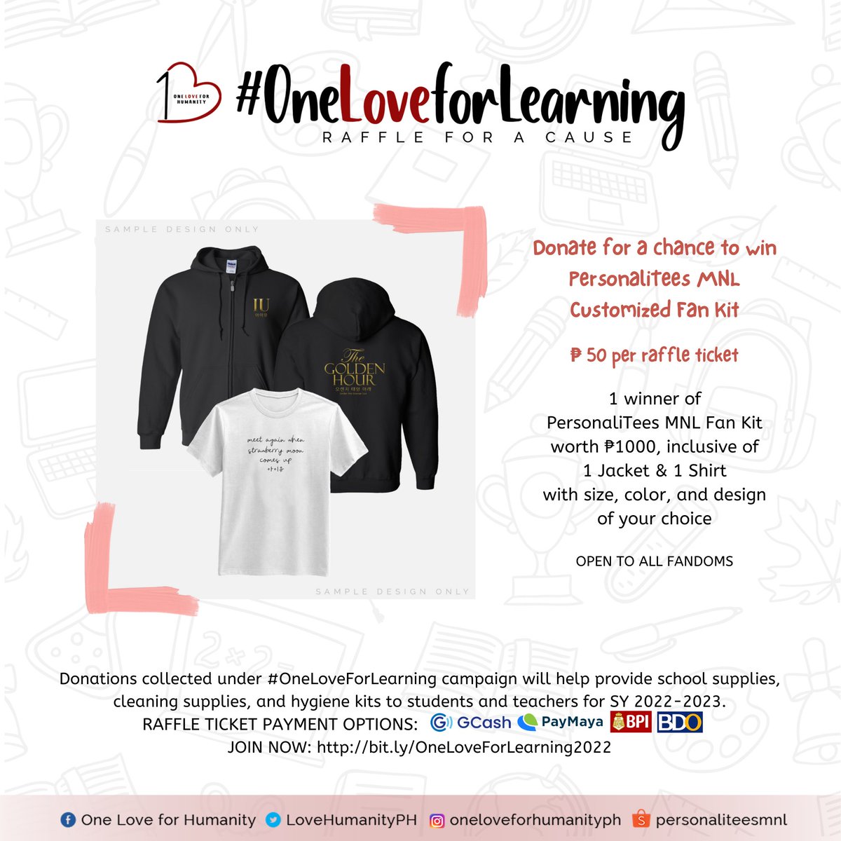 lovehumanityph's tweet photo. Get a chance to win a Customized Fan Kit by PersonaliTees MNL when you join #OneLoveForLearning Raffle For A Cause! 🎉

This prize is open to ALL FANDOMS. ✨

Donate here:
https://t.co/L7UEaEpk9i

Your spare money will surely make a big difference in other people’s lives. 💗 https://t.co/iCw9bAtyJ6