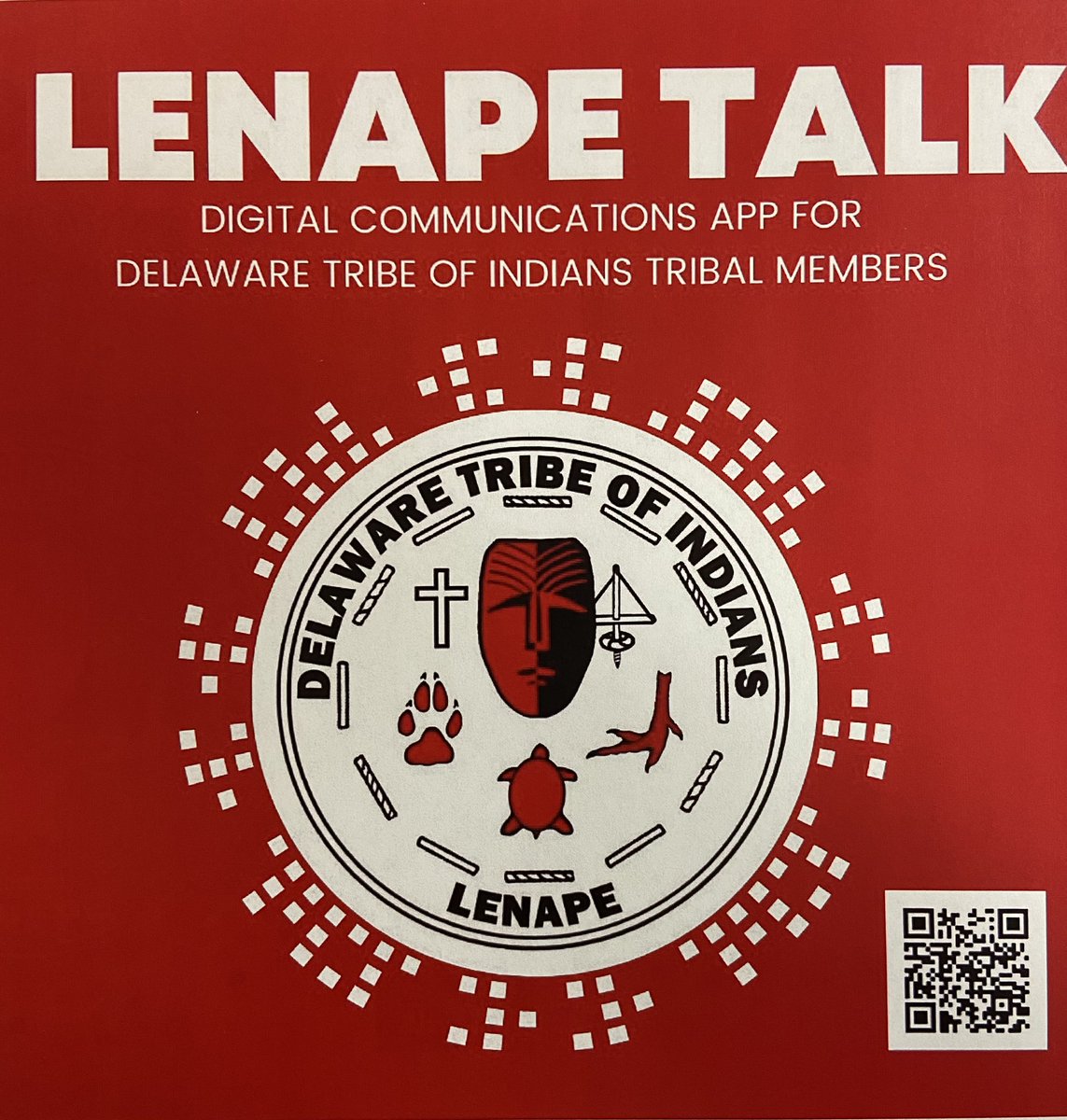 Have you had a chance to sign up yet? Have you even heard? The Delaware Tribe of Indians has their own communication app, Lenape  Talk. Scan the QR code and sign up today! 🙌