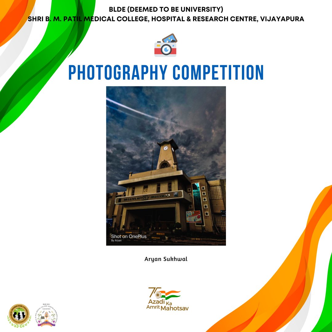 bldedu's tweet photo. "Photography Competition" held on the occasion of #AzadikaAmritMahotsav 🇮🇳 at
BLDE(Deemed to be University)
#bldedu #AzadikaAmritMahotsav #HarGharTiranga #75thindependenceday https://t.co/d9uygNtRZa