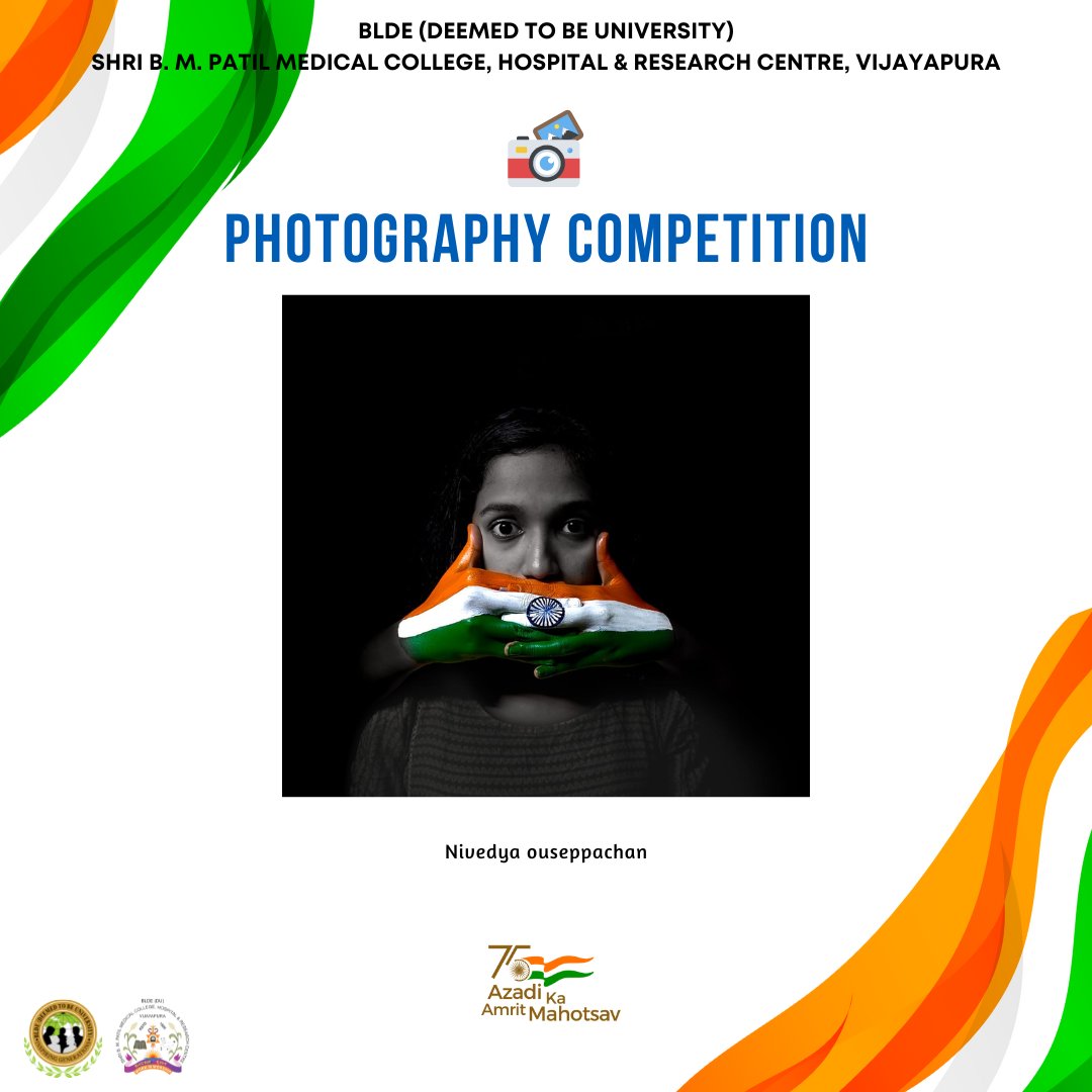 bldedu's tweet photo. "Photography Competition" held on the occasion of #AzadikaAmritMahotsav 🇮🇳 at
BLDE(Deemed to be University)
#bldedu #AzadikaAmritMahotsav #HarGharTiranga #75thindependenceday https://t.co/d9uygNtRZa