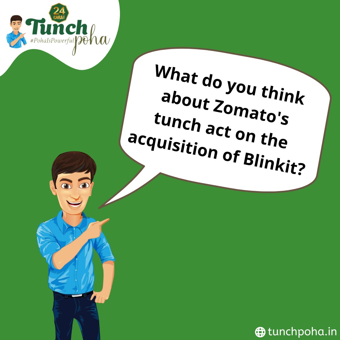 MrTunchIndia's tweet photo. What's your say on Zomato's tunch act on the acquisition of Blinkit?
#TunchPoha #PohaIsPowerful #2daystogo #pohalove #mrtunch #tunchact #healthier #zomato #blinkit #zomatoacquiredblinkit https://t.co/MFjDFNaja5