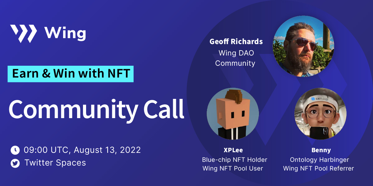 Wing_Finance's tweet image. Join @GeoffTRichards, @xbxlxp_lee, and @Benny_Miao to learn how to earn with #NFT in #Wing #NFTPool.

10 Wing Loyal Member NFTs up for grabs! 💸

🎁5 #NFTs will be given away to 5 listeners who ask questions

🎁Another 5 #NFTs are for 5 listeners as a random lucky draw 💸