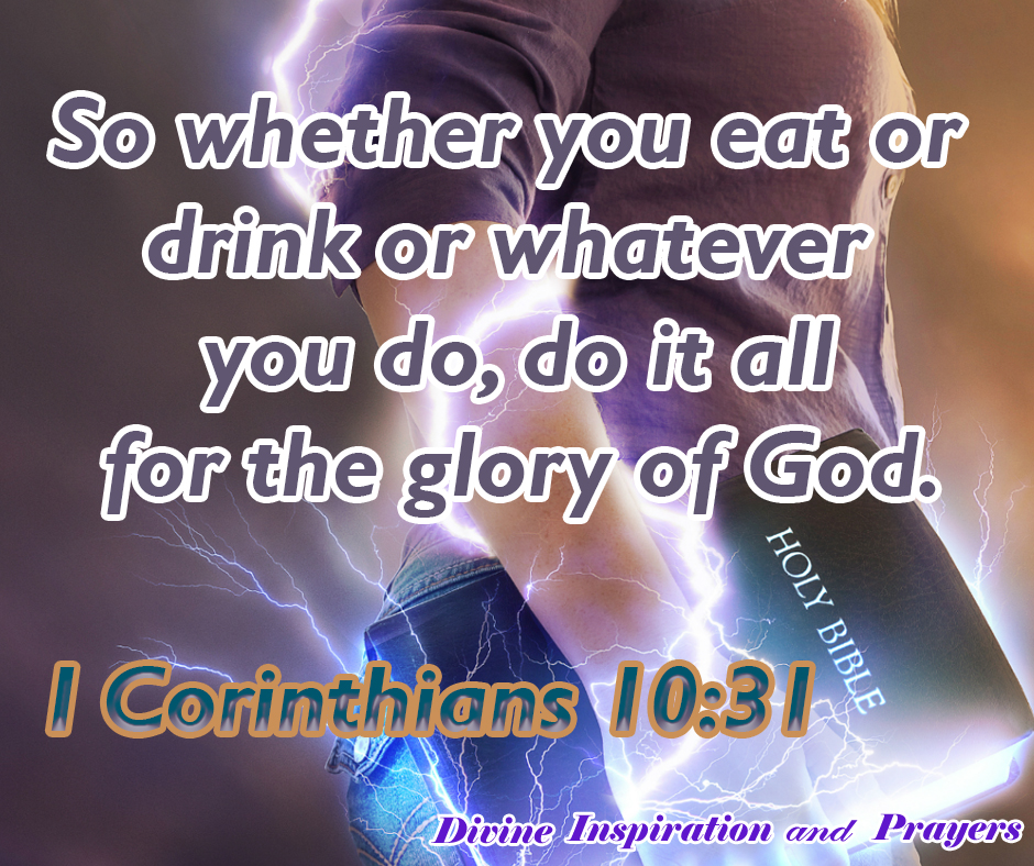 divineprayers4u's tweet photo. I Corinthians 10:31
So whether you eat or drink or whatever you do, do it all for the glory of God.
#scriptureoftheday #scripturequote #biblescripturefortoday #bibleverseoftheday #bibleversedaily #bibleversefortoday #bibleverses #inspiration #divineinspiration https://t.co/Z8OmDfApXI