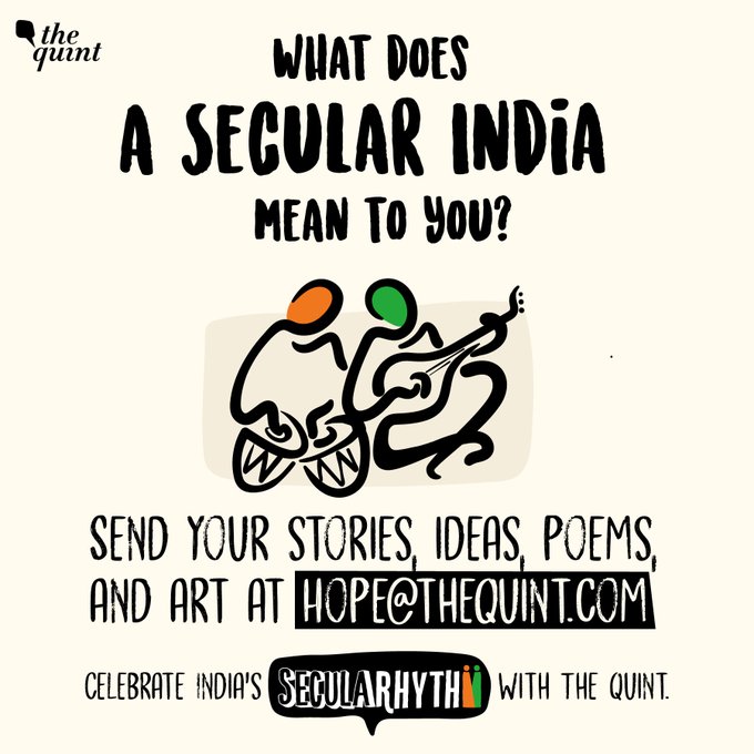 TheQuint's tweet photo. This I-Day, The Quint is celebrating India's unique syncretic culture via stories of unity, love, and music from across the country in our month-long campaign, #SeculaRhythm.
Tell us how do you picture a secular India? https://t.co/qgvzI7JNvL