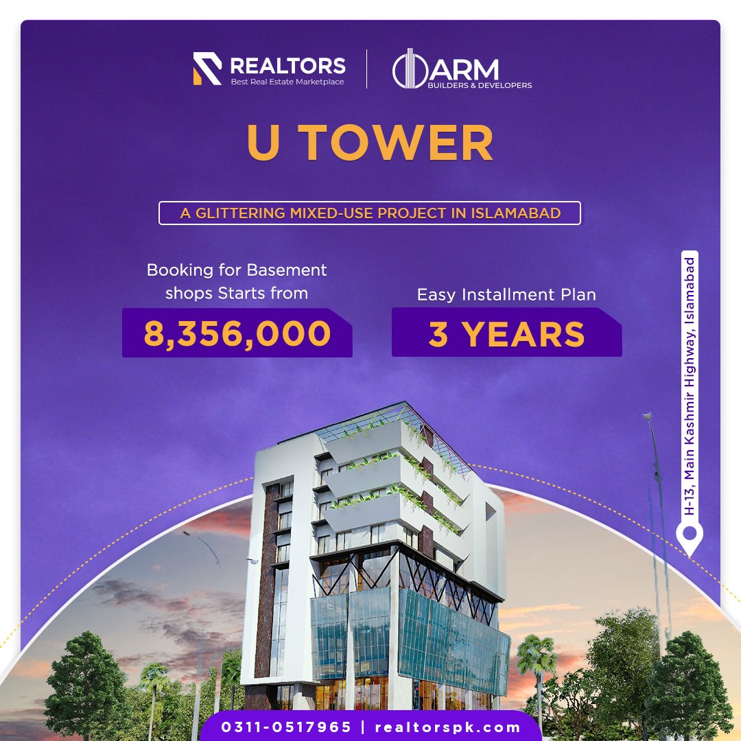 realtorspk_com's tweet photo. U Tower is a mega project by @ARM_Builders, in #Islamabad
Book your commercial unit in basement with as low as 8,356,000/-
Contact: 0311-0517965
Visit: https://t.co/94CsF8PvUP
#therealtorspk #realtors #islamabad #realestate #shopsforsale #utower #pakistan #investment https://t.co/nv4KDdwpsE