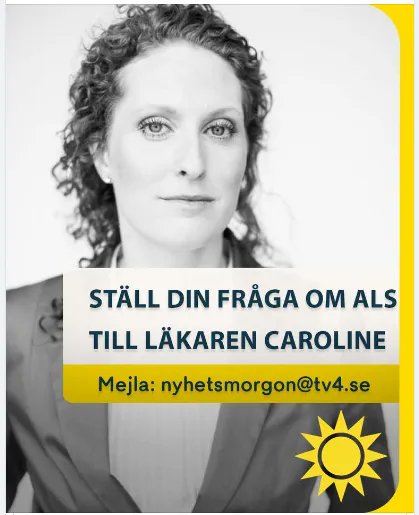 StoppaALS's tweet photo. Imorgon, söndag, gästar Caroline Ingre Nyhetsmorgon. Passa på att ställ dina frågor om ALS.
Maila till: nyhetsmorgon@tv4.se
Tack @Nyhetsmorgon för att ni tar upp denna svåra sjukdom. Och tack Caroline för att du alltid tar dig tid att svara på frågor. ❤️
#StoppaALS @IngreCaroline https://t.co/qk8RSFnXuS