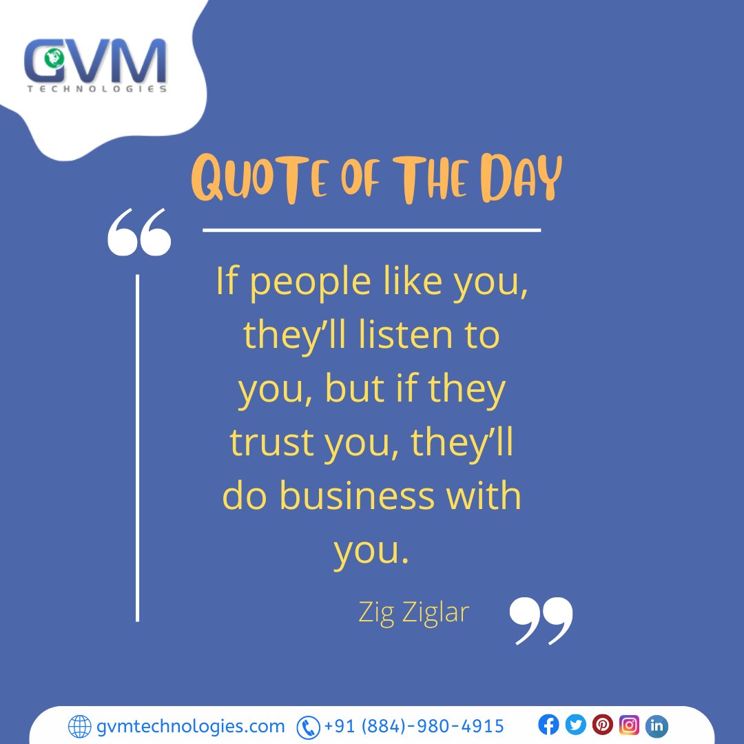 If people like you, they’ll listen to you, but if they trust you, they’ll do business with you.” – Zig Ziglar, Writer and Salesman

#quoteoftheday #quotestoliveby #quotes #quotesdaily #quotestoremember #quoteoftheweek