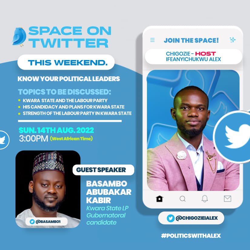 Chigozieialex's tweet photo. Don’t miss the conversation with @NgLabour gubernatorial candidate of kwara state @basambo1 on know your political leaders tomorrow. Set a reminder 
 https://t.co/Pt3C6FXZ9y https://t.co/AUvl6xwqyt